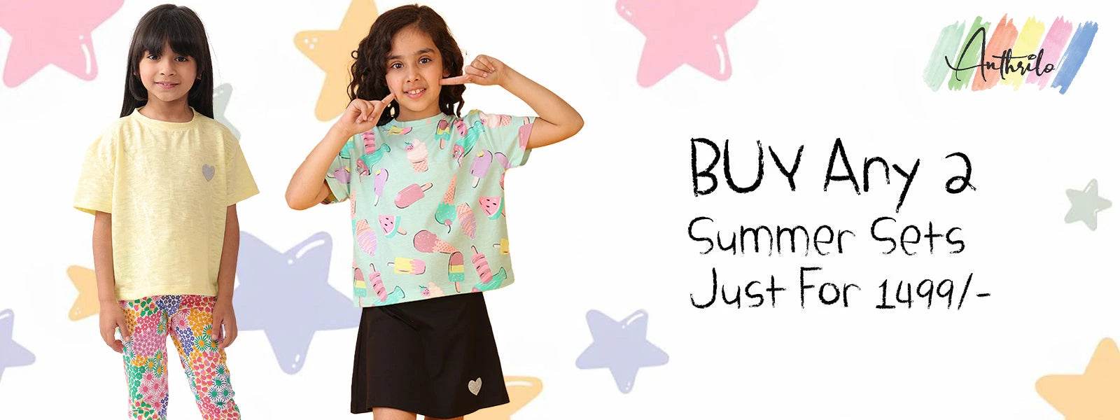 Girls Sets !! BUY ANY 2 FOR 1499 !! - Anthrilo